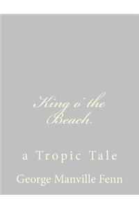 King o' the Beach