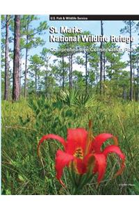 St. Marks National Wildlife Refuge Comprehensive Conservation Plan