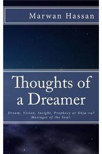 Thoughts of a Dreamer