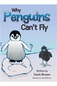 Why Penguins Can't Fly