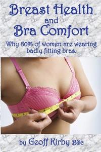 Breast Health and Bra Comfort