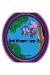 Owl Always Love You