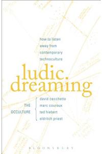 Ludic Dreaming
