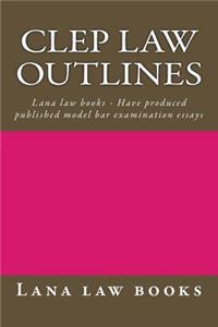 CLEP Law Outlines