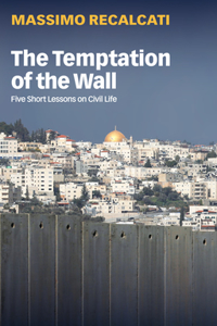 Temptation of the Wall