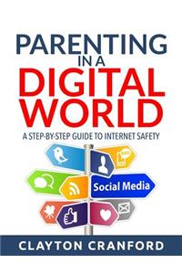 Parenting in the Digital World