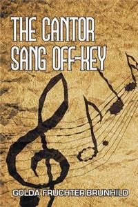 The Cantor Sang Off-Key