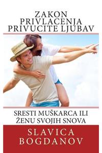 Zakon Privlacenja Privucite Ljubav