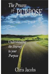 Process of Purpose