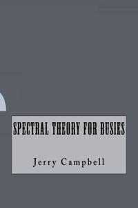 Spectral Theory For Busies
