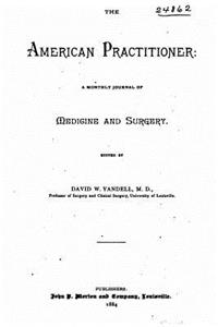 The American practitioner