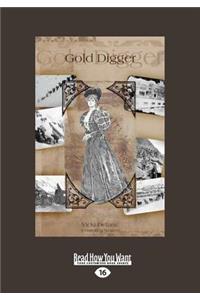 Gold Digger: A Klondike Mystery (Large Print 16pt)