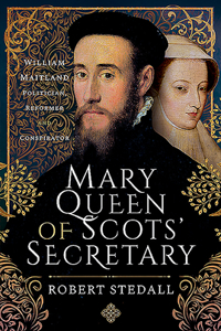 Mary Queen of Scots' Secretary