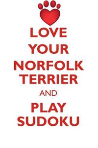Love Your Norfolk Terrier and Play Sudoku Norfolk Terrier Sudoku Level 1 of 15