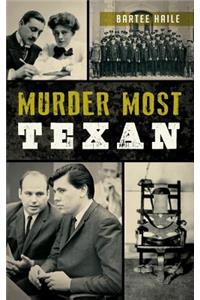 Murder Most Texan
