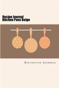 Recipe Journal Kitchen Pans Beige