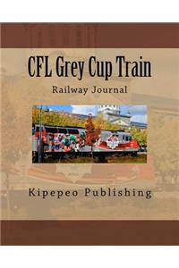 Cfl Grey Cup Train