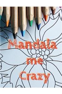 Mandala Me Crazy