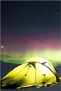 Camping Under the Northern Lights Journal
