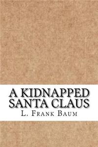 A Kidnapped Santa Claus