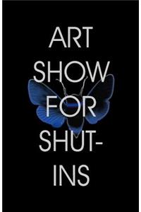 Art Show For Shut-ins