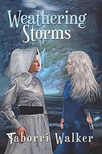 Weathering Storms
