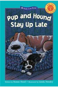 Pup and Hound Stay Up Late