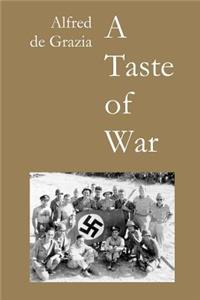 Taste of War: Soldiering in World War II