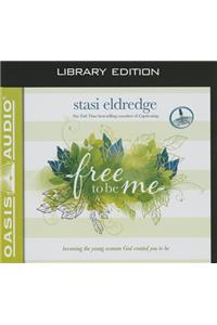 Free to Be Me