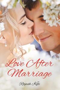 Love After Marriage