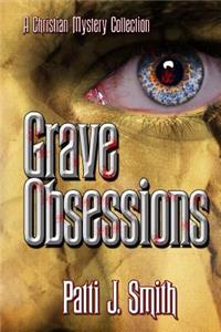 Grave Obsessions