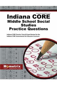 Indiana Core Middle School Social Studies Practice Questions