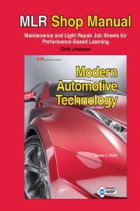 Modern Automotive Technology Mlr Shop Manual