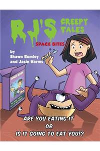 RJ's Creepy Tales - Space Bites