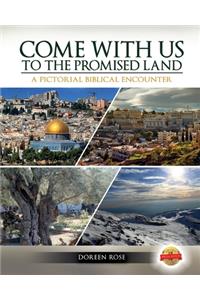 Come with Us to the Promise Land
