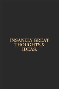 Insanely Great Thoughts And Ideas Gold