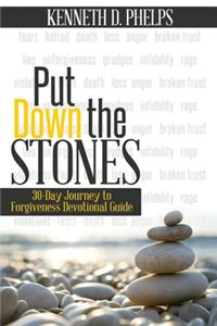 Put Down The Stones