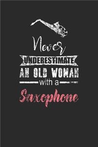 Never Underestimate An Old Woman With A Saxophone