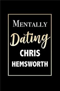 Mentally Dating Chris Hemsworth