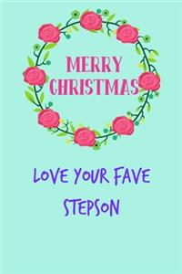 Merry Christmas Love Your Fave Stepson