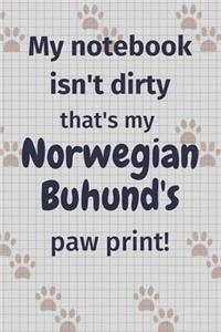 My notebook isn't dirty that's my Norwegian Buhund's paw print!