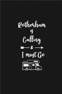 Rotherham is Calling and I Must Go