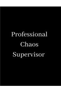 Professional Chaos Supervisor