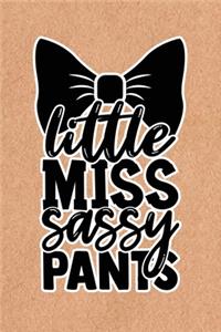 Little Miss Sassy Pants