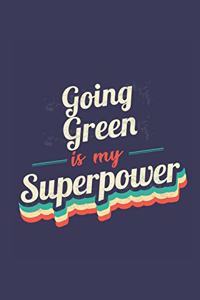 Going Green Is My Superpower