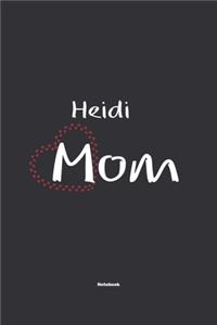 Heidi Mom Notebook