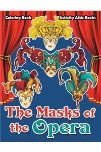 Masks of the Opera Coloring Book