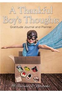 A Thankful Boy's Thoughts. Gratitude Journal and Planner