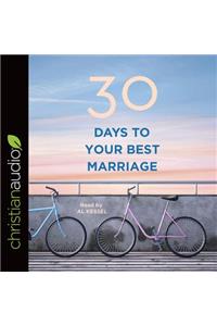 30 Days to Your Best Marriage