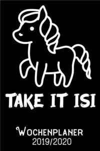 Take it Isi - Wochenplaner 2019 - 2020